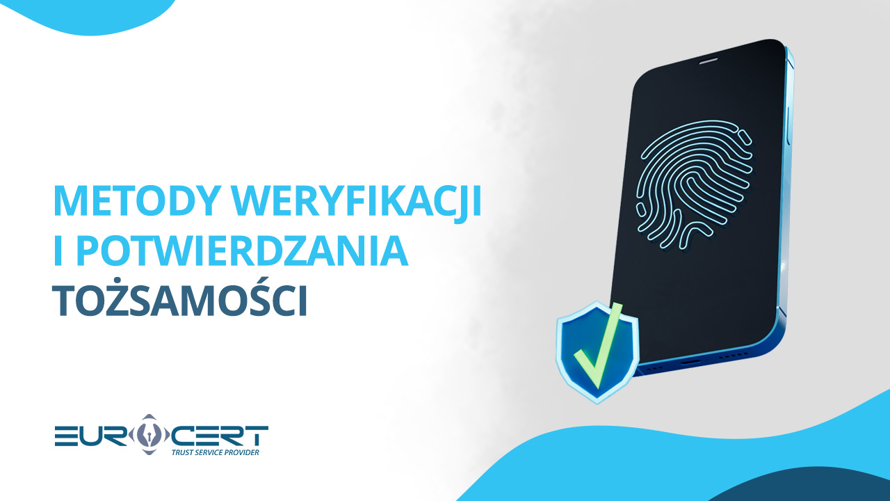 Metody weryfikacji i potwierdzania tożsamości