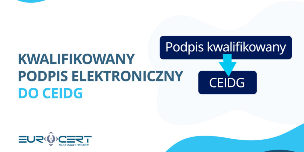 Kwalifikowany podpis elektroniczny do CEIDG