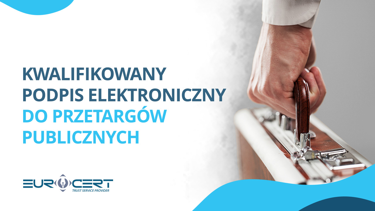 Kwalifikowany podpis elektroniczny do przetargów publicznych