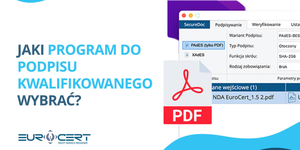 Jaki program do podpisu kwalifikowanego wybrać?