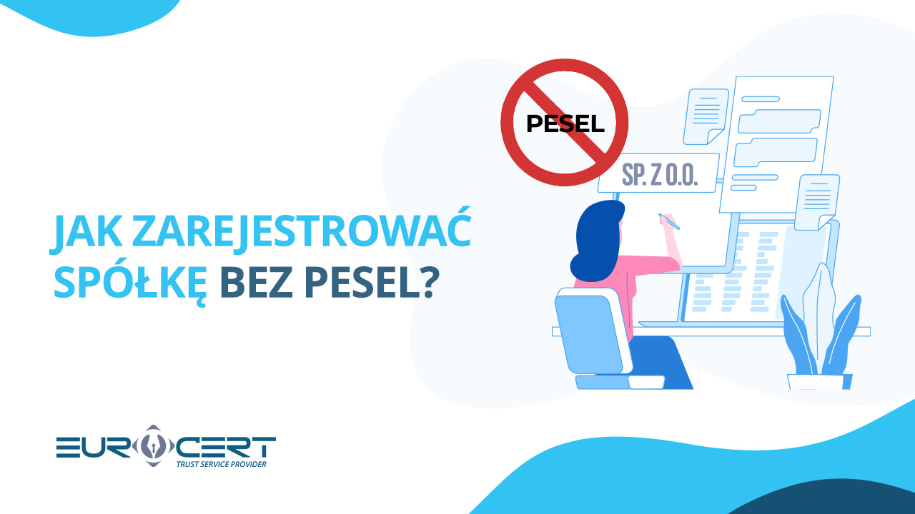 Jak zarejestrować spółkę bez PESEL?
