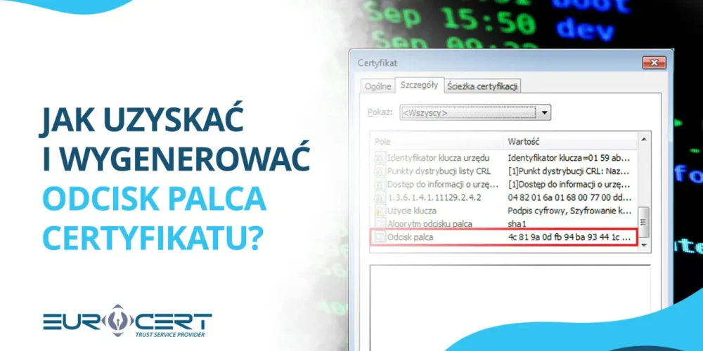 Jak uzyskać i wygenerować odcisk palca certyfikatu?