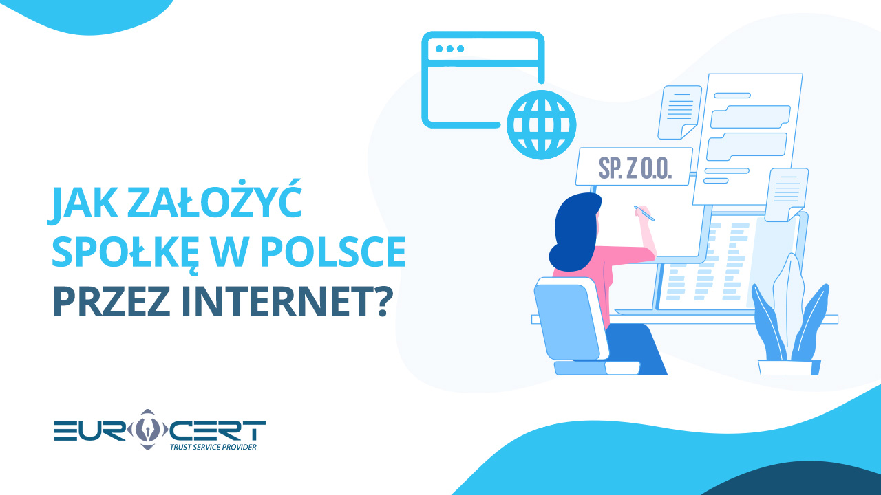 Jak założyć spółkę w Polsce przez internet?