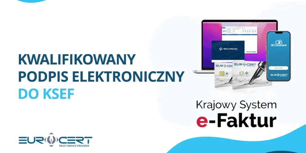 Kwalifikowany podpis elektroniczny do KSeF