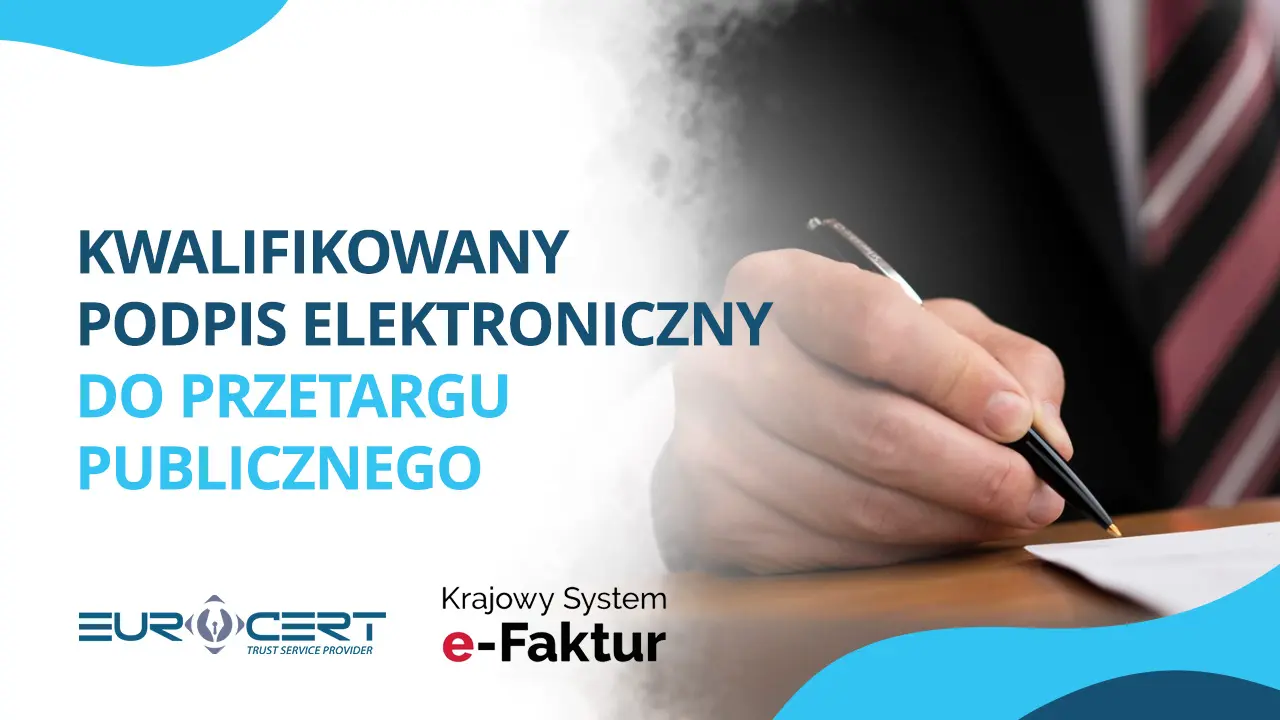 Kwalifikowany podpis elektroniczny do przetargu publicznego