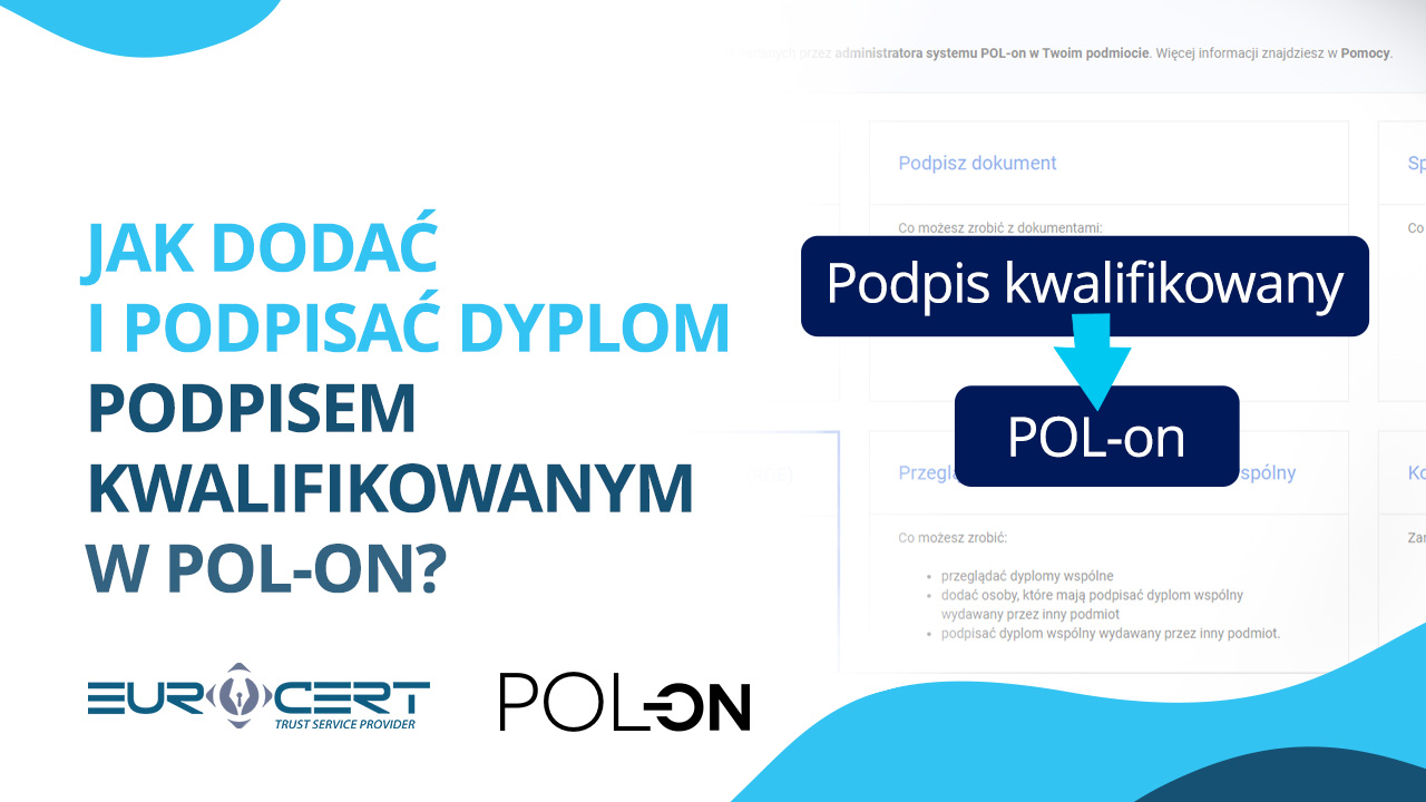 Jak dodać i podpisać dyplom podpisem kwalifikowanym w POL-on?