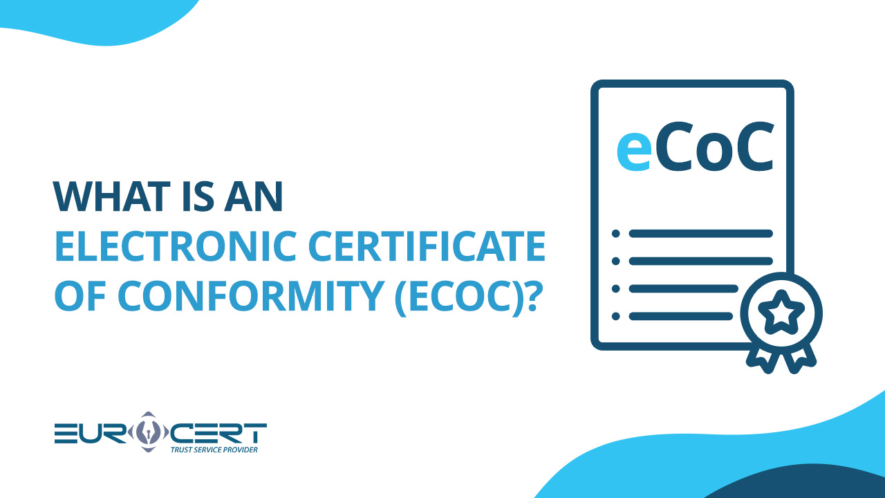 What is an electronic Certificate of Conformity (eCoC)?